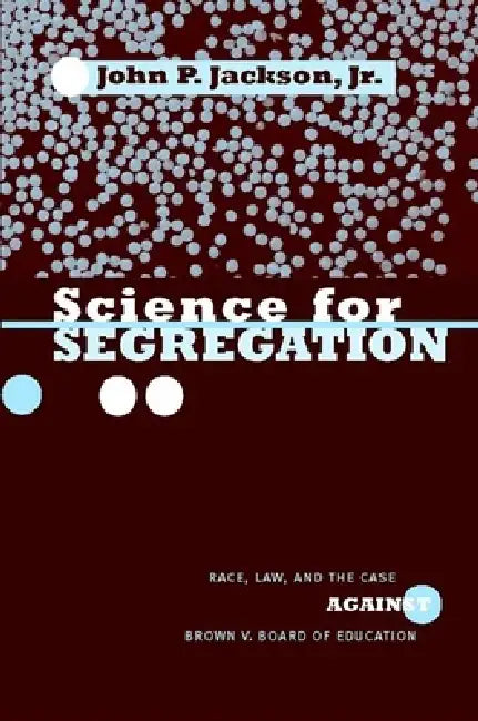 Buy Science for Segregation (English, John P. Jackson Jr) — BookShops.in