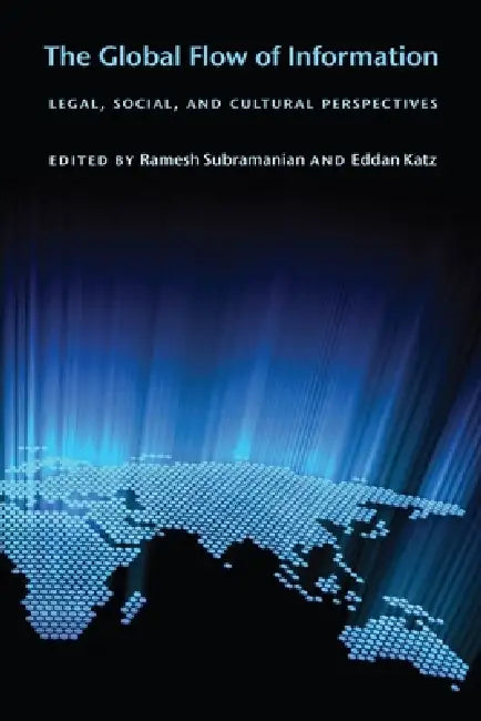 Buy The Global Flow of Information (English, Ramesh Subramanian | Eddan Katz) — BookShops.in