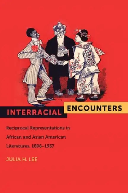 Buy Interracial Encounters (English, Julia H. Lee) — BookShops.in