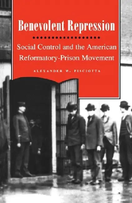 Buy Benevolent Repression (English, Alexander W. Pisciotta) — BookShops.in