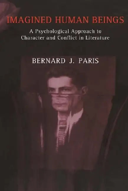Buy Imagined Human Beings (English, Bernard Jay Paris) — BookShops.in