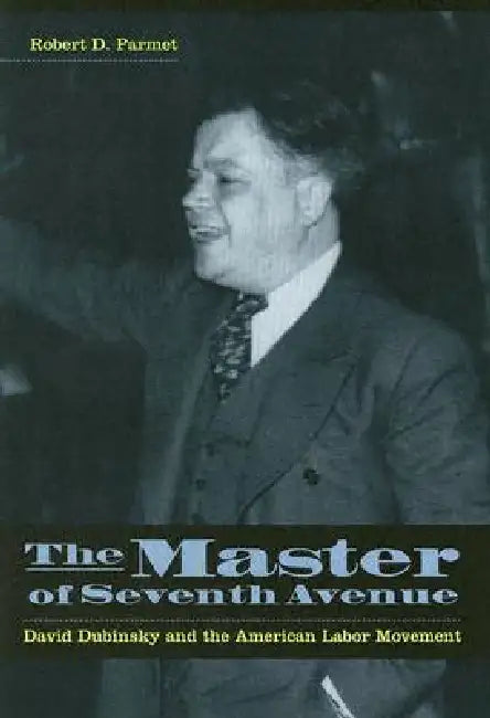 Buy The Master of Seventh Avenue (English, Robert D. Parmet) — BookShops.in