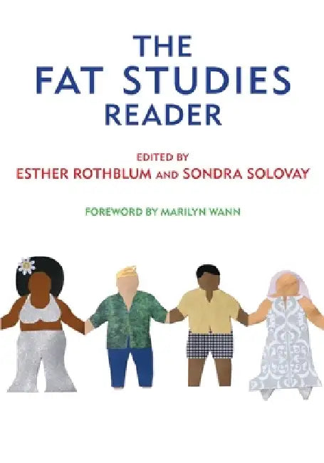 Buy The Fat Studies Reader (English, Esther Rothblum | Sondra Solovay | Marilyn Wann) — BookShops.in