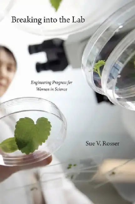 Buy Breaking Into the Lab (English, Sue V. Rosser) — BookShops.in