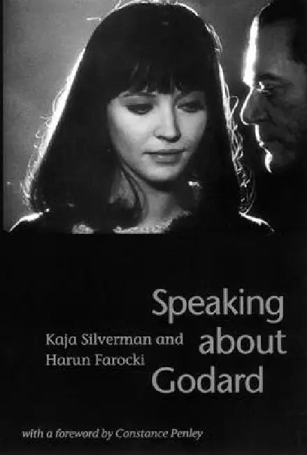 Buy Speaking about Godard (English, Kaja Silverman | Harun Farocki) — BookShops.in