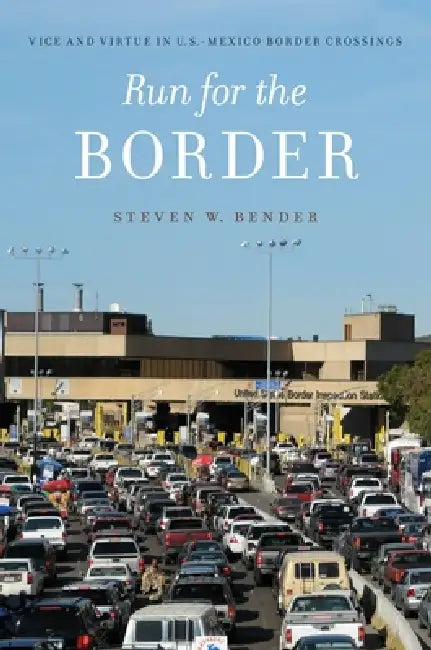 Buy Run for the Border (English, Steven W. Bender) โ BookShops.in