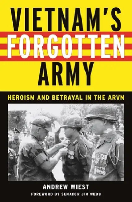Buy Vietnam's Forgotten Army (English, Andrew Wiest | Jim Webb) — BookShops.in