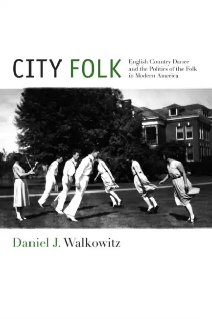 Buy City Folk (English, Daniel J. Walkowitz) — BookShops.in