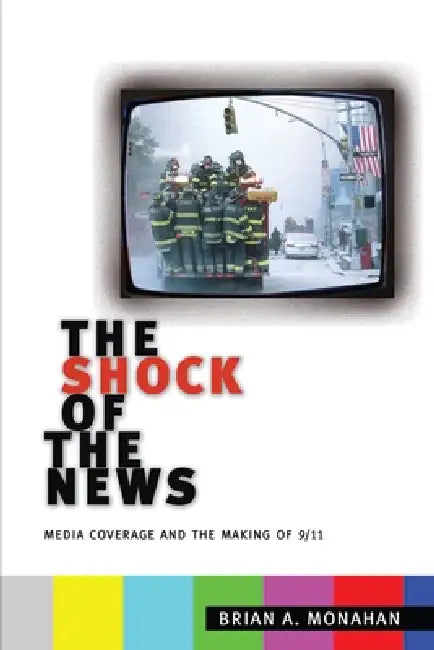 Buy The Shock of the News (English, Brian A. Monahan) — BookShops.in