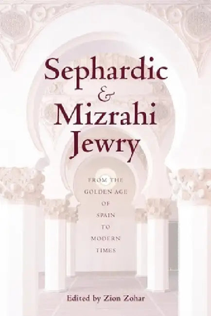 Buy Sephardic and Mizrahi Jewry (English, Zion Zohar) — BookShops.in