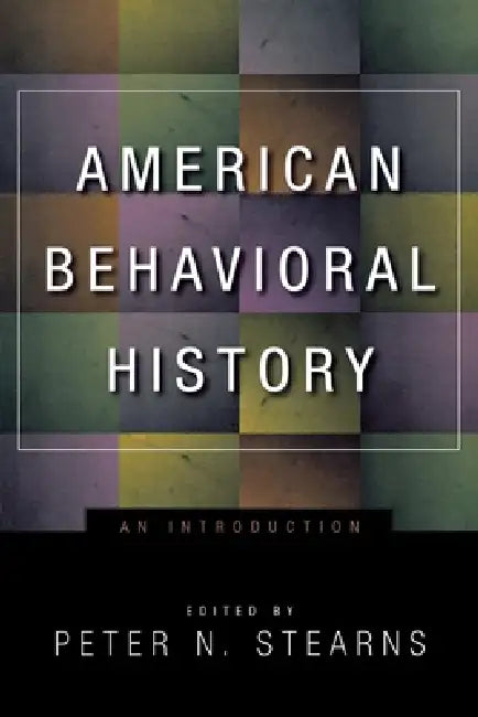 Buy American Behavioral History (English, Peter N. Stearns) — BookShops.in