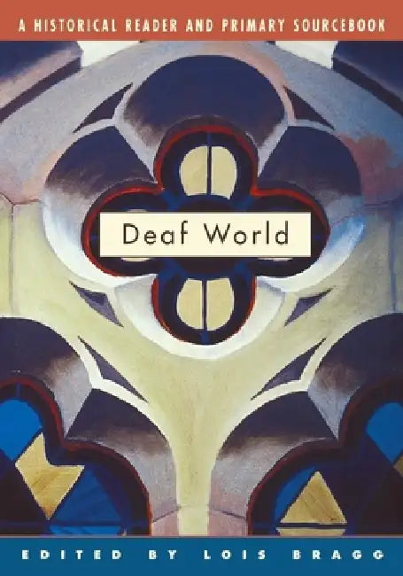 Buy Deaf World (English, Lois Bragg) — BookShops.in