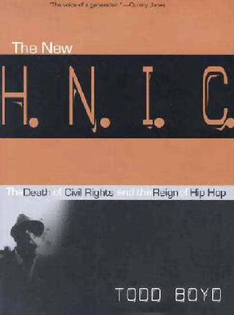 Buy The New H.N.I.C. (Head Niggas in Charge) (English, Todd Boyd) — BookShops.in