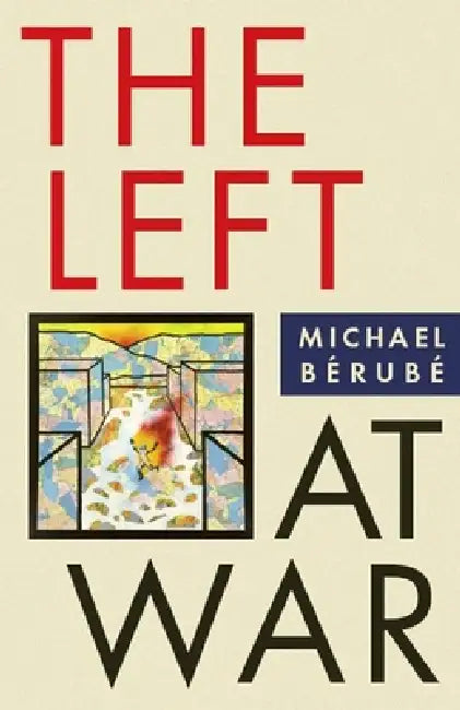 Buy The Left at War (English, Michael Bérubé) — BookShops.in