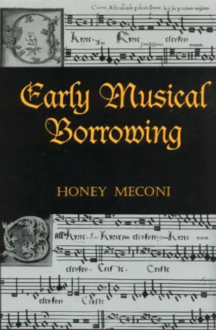 Buy Early Musical Borrowing (English, Honey Meconi) — BookShops.in