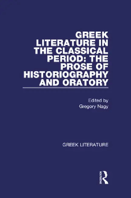 Buy Greek Literature in the Classical Period (English, Gregory Nagy) — BookShops.in