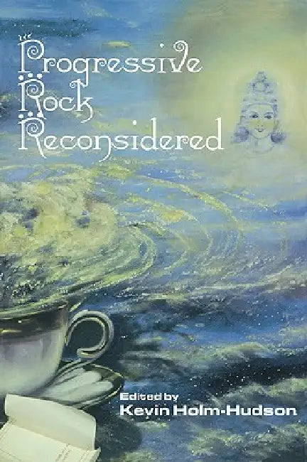 Buy Progressive Rock Reconsidered (English, Kevin Holm-Hudson) β BookShops.in