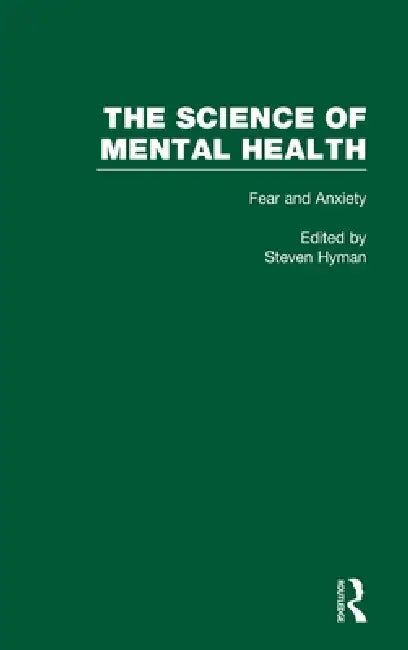 Buy Fear and Anxiety (English, Steven Hyman) — BookShops.in