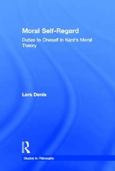 Buy Moral Self-Regard (English, Lara Denis) β BookShops.in