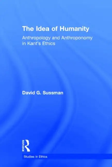 Buy The Idea of Humanity (English, David G. Sussman) — BookShops.in