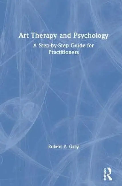 Buy Art Therapy and Psychology (English, Robert Gray) — BookShops.in