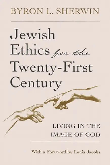 Buy Jewish Ethics for the Twenty-First Century (English, Byron Sherwin) — BookShops.in