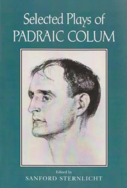 Buy Selected Plays of Padraic Colum (English, Sanford Sternlicht) — BookShops.in