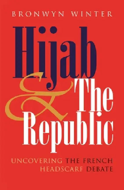 Buy Hijab and the Republic (English, Bronwyn Winter) — BookShops.in