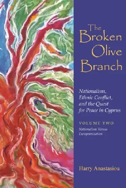 Buy The Broken Olive Branch (English, Harry Anastasiou) — BookShops.in