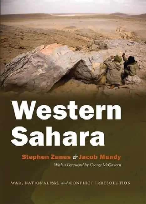 Buy Western Sahara (English, Stephen Zunes | Jacob Mundy) — BookShops.in