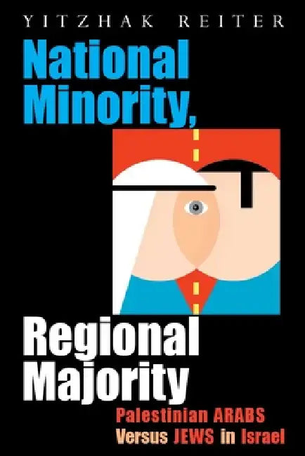 Buy National Minority, Regional Majority (English, Yitzhak Reiter) β BookShops.in