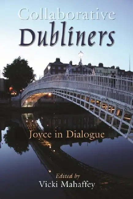 Buy Collaborative Dubliners (English, Vicki Mahaffey) — BookShops.in