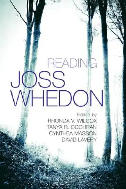 Buy Reading Joss Whedon (English, Rhonda V. Wilcox | Tanya Cochran | Cynthea Masson) — BookShops.in