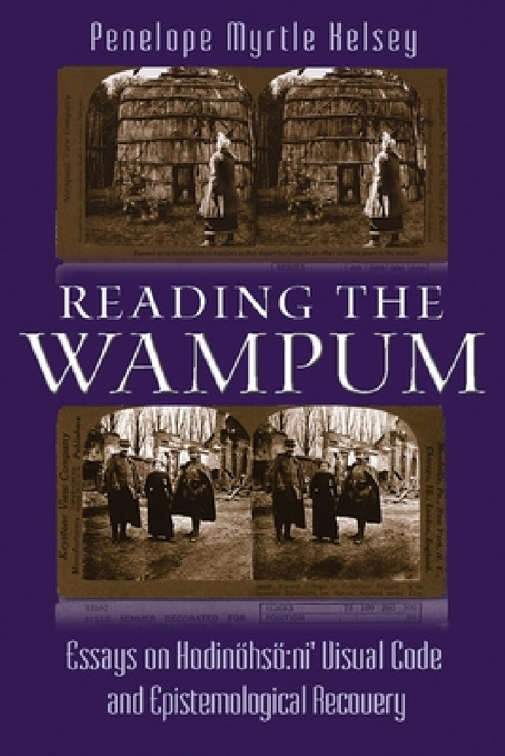 Buy Reading the Wampum (English, Penelope Myrtle Kelsey) — BookShops.in