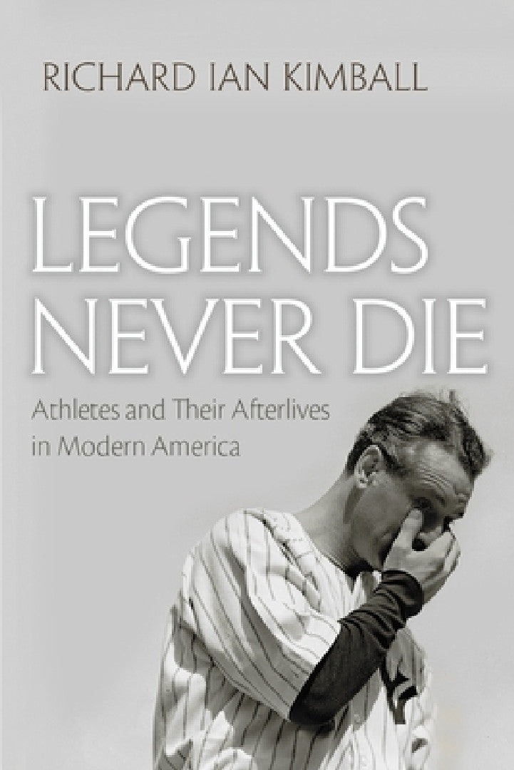 Buy Legends Never Die (English, Richard Ian Kimball) — BookShops.in