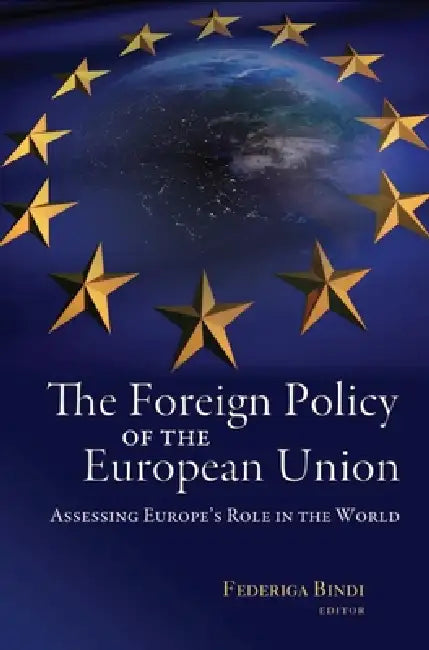 Buy The Foreign Policy of the European Union (English, Federiga Bindi) — BookShops.in