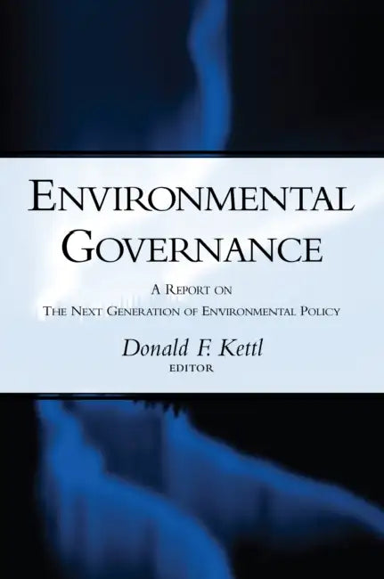 Buy Environmental Governance (English, Donald F. Kettl) — BookShops.in