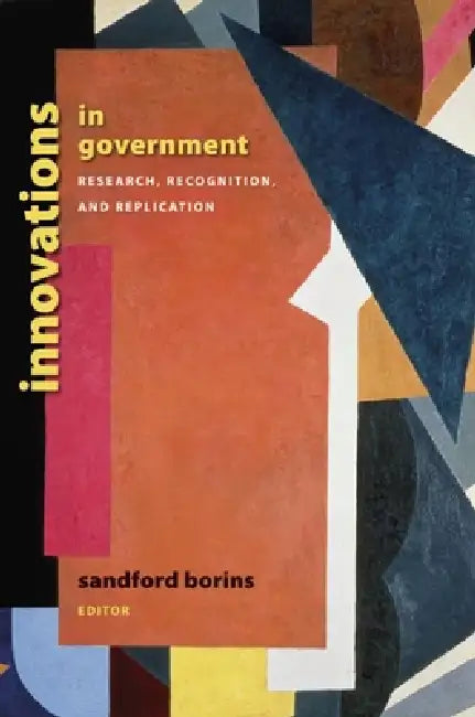 Buy Innovations in Government (English, Sandford F. Borins) — BookShops.in