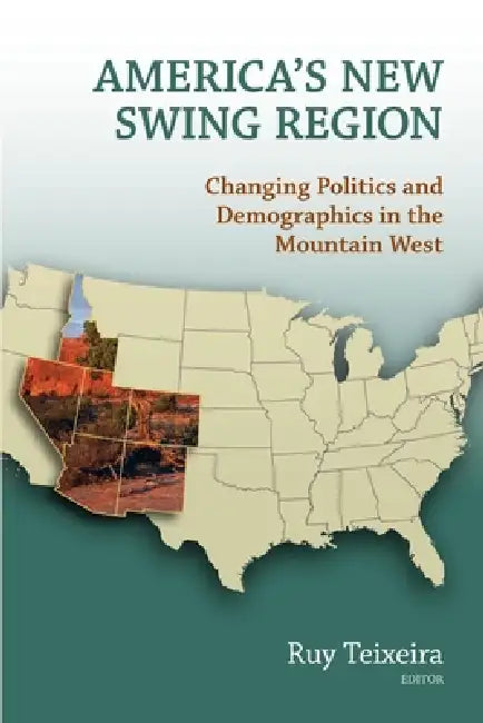 Buy America's New Swing Region (English, Ruy a. Teixeira) — BookShops.in