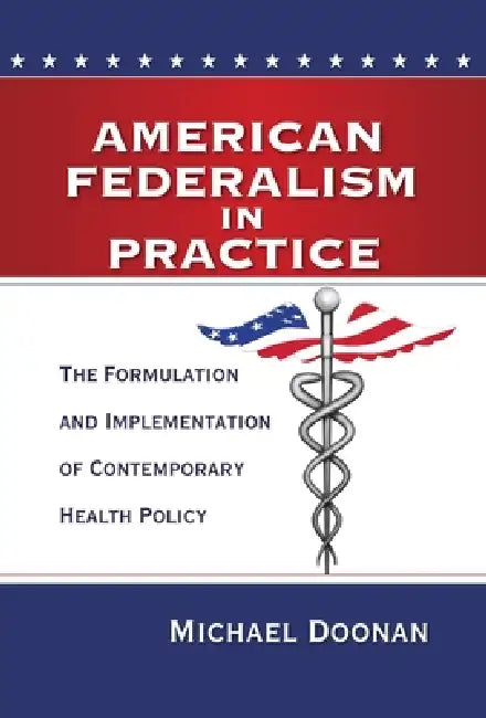 Buy American Federalism in Practice (English, Michael Doonan) — BookShops.in