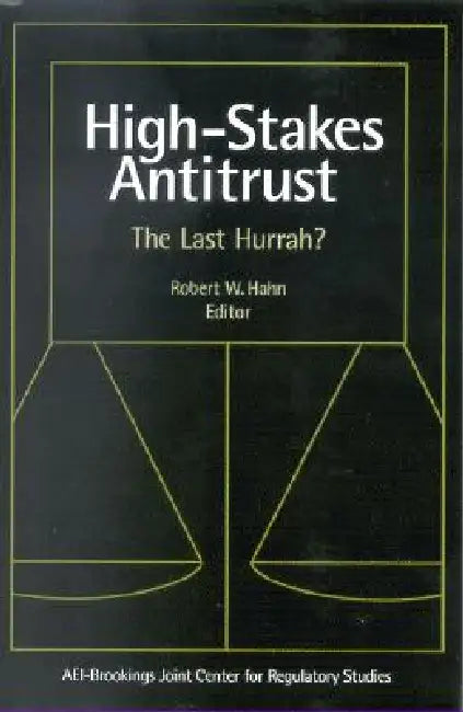 Buy High Stakes Antitrust (English, Robert W. Hahn) β BookShops.in