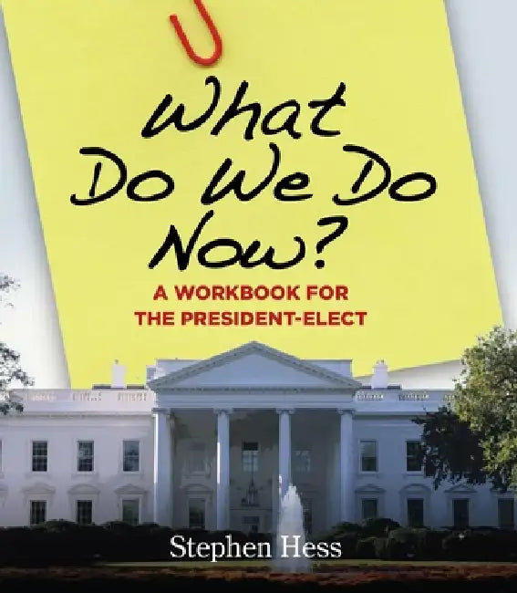 Buy What Do We Do Now? (English, Stephen Hess) β BookShops.in