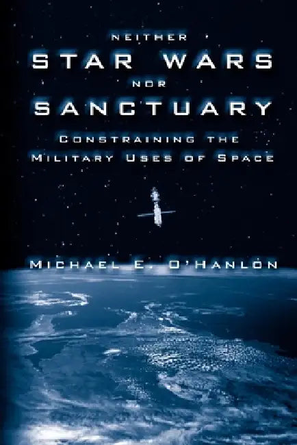 Buy Neither Star Wars Nor Sanctuary (English, Michael E. O'Hanlon) — BookShops.in