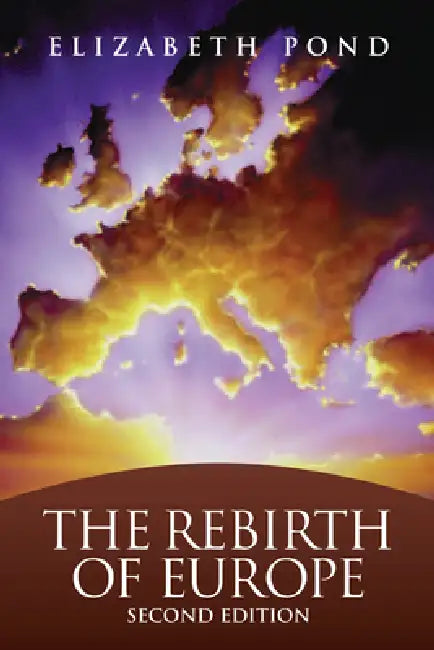 Buy The Rebirth of Europe (English, Elizabeth Pond) — BookShops.in