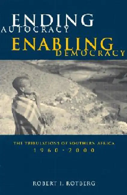 Buy Ending Autocracy, Enabling Democracy (English, Robert I. Rotberg) — BookShops.in