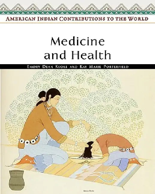 Buy Medicine and Health (English, Emory Dean Keoke | Kay Marie Porterfield) — BookShops.in