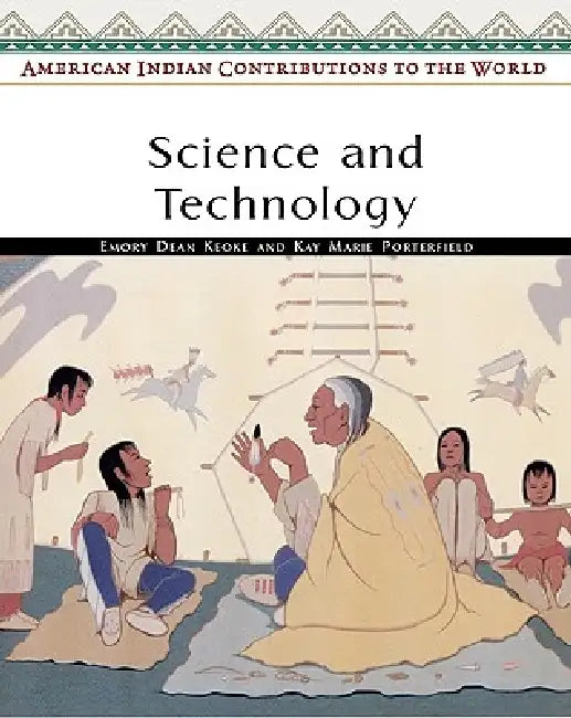 Buy Science and Technology (English, Emory Dean Keoke | Kay Marie Porterfield) — BookShops.in