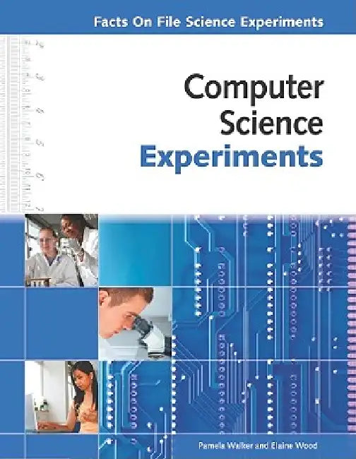 Buy Computer Science Experiments | by Pam Walker | Elaine Wood | Facts on File | by Pam Walker | Elaine Wood | Facts on File | by Pam Walker | Elaine Wood | Facts on File | by Pam Walker | Elaine Wood | Facts on File | by Pam Walker | Elaine Wood | Facts on File | by Pam Walker | Elaine Wood | Facts on File | by Pam Walker | Elaine Wood | Facts on File | by Pam Walker | Elaine Wood | Facts on File | by Pam Walker | Elaine Wood | Facts on File | by Pam Walker | Elaine Wood | Facts on File | by Pam Wa — BookShops.in