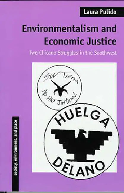 Buy Environmentalism and Economic Justice (English, Laura Pulido) — BookShops.in