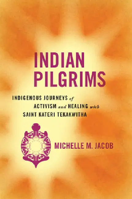 Buy Indian Pilgrims (English, Michelle M. Jacob) — BookShops.in